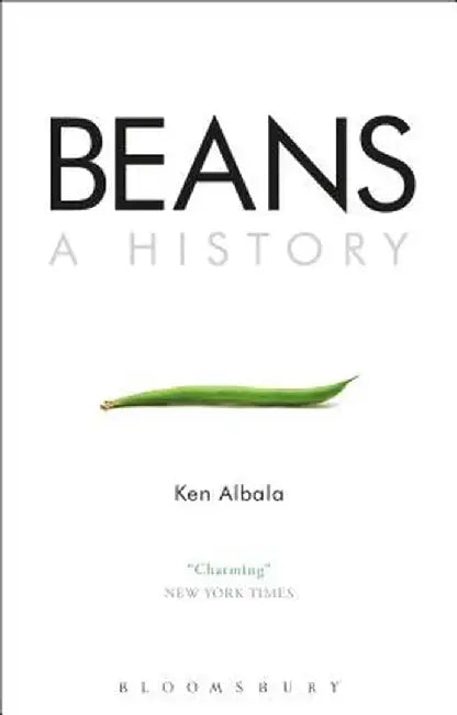 Beans: A History by Ken Albala