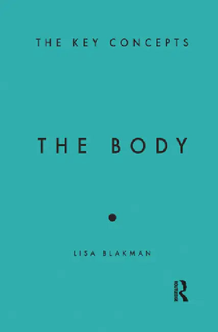 The Body by Lisa Blackman