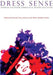 Dress Sense: The Emotional and Sensory Experience of Clothes by Helen Bradley Foster