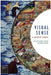 Visual Sense: A Cultural Reader by Edwards Elizabeth