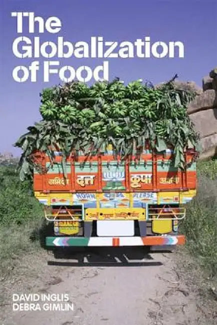 The Globalization of Food by David Inglis