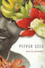 Pepper Seed by Malika Booker