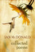 Collected Poems: Ian McDonald by Ian McDonald