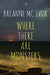 Where There Are Monsters by Breanne McIvor