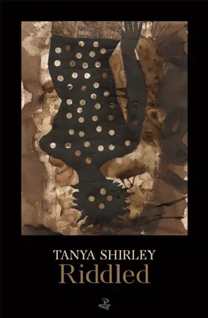 Riddled by Tanya Shirley