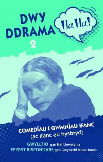 Dwy Ddrama Ha-Ha! - 2 by Haf Llewelyn