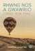 Rhwng nos a gwawrio by Myrddin ap Dafydd