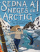 Sedna a'i Neges o'r Arctig by Jess Grimsdale
