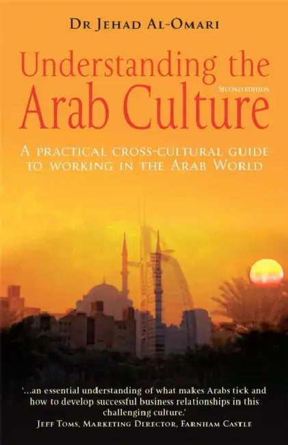 Understanding the Arab Culture, 2nd Edition by Jehad Al-Omari