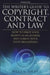 The Writer's Guide to Copyright, Contract and Law, 4th Edition by Helen Shay