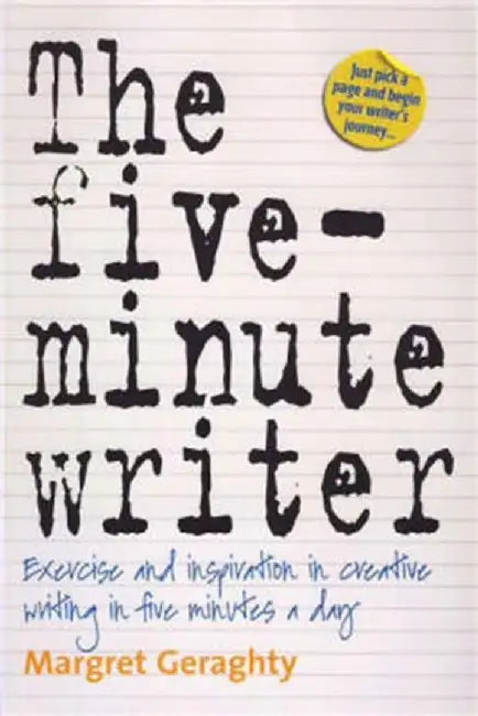 The Five-Minute Writer 2nd Edition by Margret Geraghty