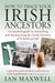 How to Trace Your Irish Ancestors 2nd Edition: An Essential Guide to Researching and Documenting the Family Histories of Ireland's People by Charles (Samuel B. Guze Professor and Head of Psychiatry and Professor of Neurobiology, Samuel B. Guze Professor and Head of Psychiatry and Professor of Neurobiology, Washington University School of Medicine, St Louis, USA) Zorumski