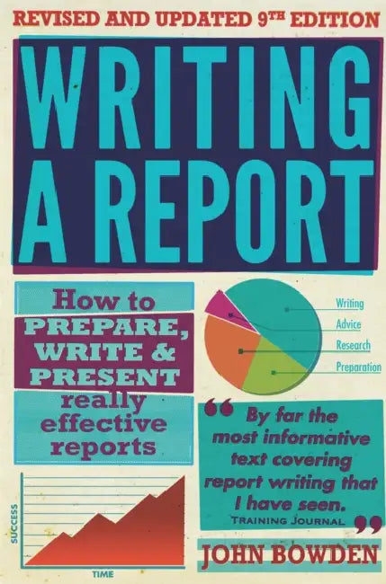 Writing a Report 9e by John Bowden