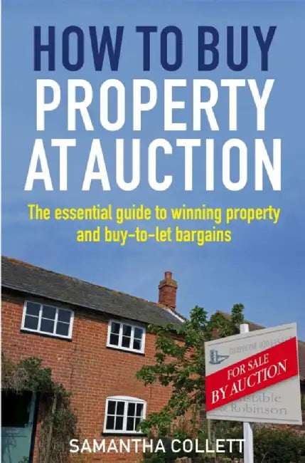 How To Buy Property at Auction by Samantha Collett
