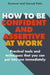 How to Be Confident and Assertive at Work by Suzanne Potts