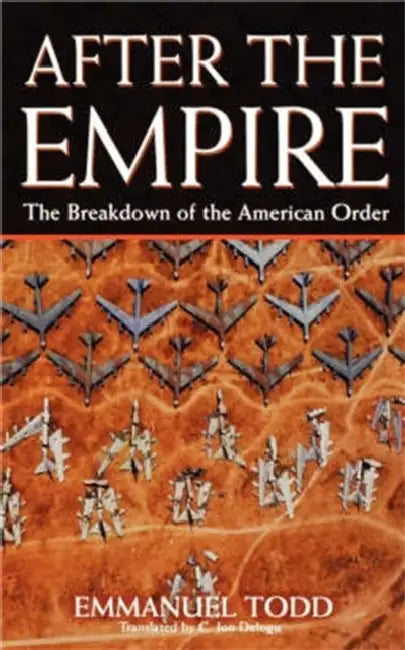 After the Empire by Emmanuel Todd