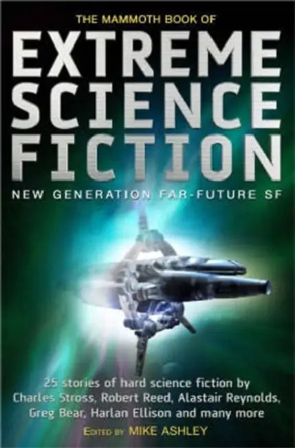 The Mammoth Book of Extreme Science Fiction by Mike Ashley