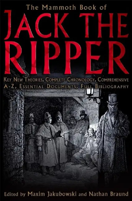 The Mammoth Book of Jack the Ripper by Maxim (Bookseller/Editor) Jakubowski