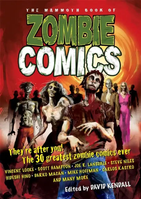 The Mammoth Book of Zombie Comics by Irina Y. (GIGA Institute of Middle East Studies, Germany) Morozova