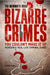 The Mammoth Book of Bizarre Crimes by Robin Odell