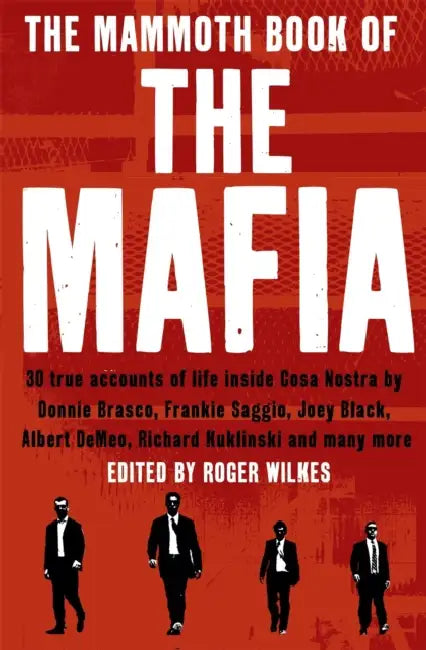 The Mammoth Book of the Mafia by Nigel Cawthorne