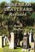Kilkerran Graveyard Revisited: A Second Historical and Genealogical Tour by Angus Martin, George John Stewart