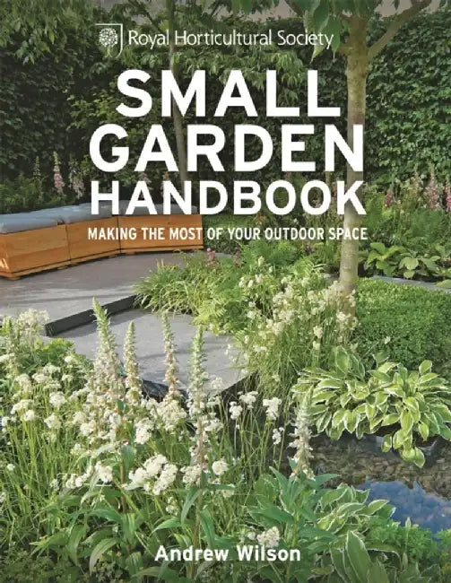 RHS Small Garden Handbook by Andrew Wilson