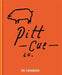 Pitt Cue Co. - The Cookbook by Tom Adams