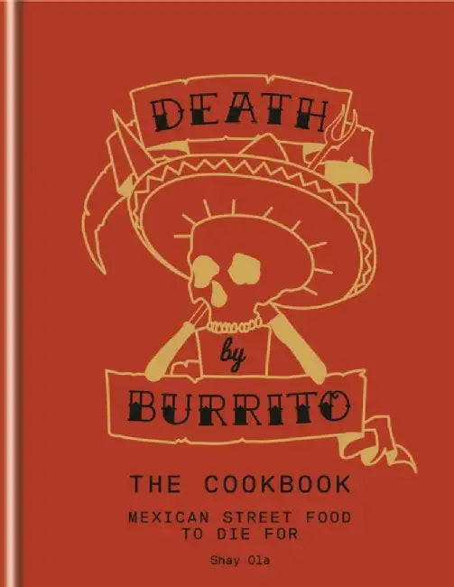 Death by Burrito by Shay Ola