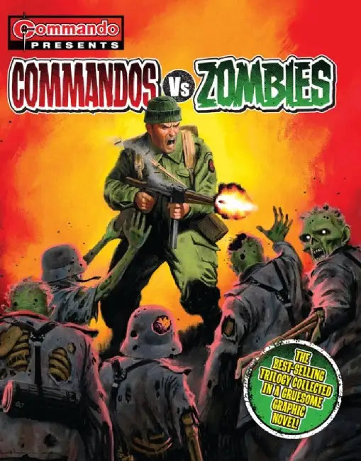 Commando Presents: Commandos vs. Zombies by Georgia Standen Battle