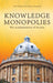 Knowledge Monopolies: The Academisation of Society by Alan Shipman, Marten Shipman