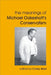 Meanings of Michael Oakeshott's Conservatism by Corey Abel