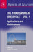 The Tourism Area Life Cycle, Applications and Modifications by Richard Butler