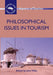 Philosophical Issues in Tourism by John Tribe