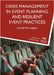 Crisis Management in Event Planning and Resilient Event Practices by Emmet McLoughlin