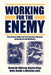Working for the Enemy: Ford, General Motors, and Forced Labor in Germany During the Second World War by Reinhold Billstein, Karola Fings, Anita Kugler