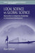 Local Science Vs Global Science: Approaches to Indigenous Knowledge in International Development by Paul Sillitoe