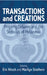 Transactions and Creations: Property Debates and the Stimulus of Melanesia by Eric Hirsch, Marilyn Strathern