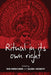 Ritual in Its Own Right: Exploring the Dynamics of Transformation by Don Handelman, Galina Lindquist