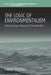 The Logic of Environmentalism: Anthropology, Ecology and Postcoloniality by Vassos Argyrou