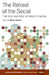 The Retreat of the Social: The Rise and Rise of Reductionism by Bruce Kapferer