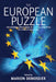 The European Puzzle: The Political Structuring of Cultural Identities at a Time of Transition by Marion Demossier