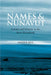 Names and Nunavut: Culture and Identity in the Inuit Homeland by Valerie Alia