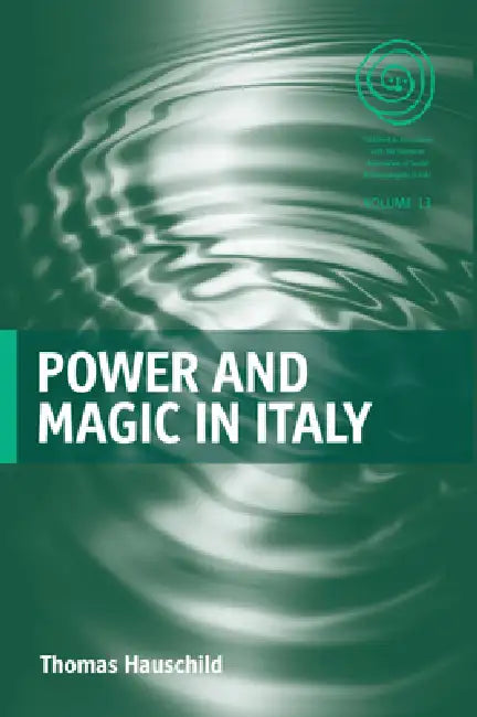 Power and Magic in Italy by Thomas Hauschild