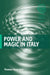 Power and Magic in Italy by Thomas Hauschild