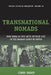 Transnational Nomads: How Somalis Cope with Refugee Life in the Dadaab Camps of Kenya by Cindy Horst