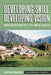 Developing Skill, Developing Vision: Practices of Locality at the Foot of the Alps by Cristina Grasseni