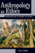 Anthropology as Ethics: Nondualism and the Conduct of Sacrifice by Evens