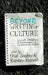 Beyond Writing Culture: Current Intersections of Epistemologies and Representational Practices by Olaf Zenker, Karsten Kumoll