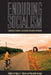 Enduring Socialism: Explorations of Revolution and Transformation, Restoration and Continuation by Harry G. West, Parvathi Raman